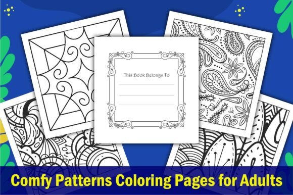 Comfy Patterns Coloring Pages for Adults: A Practical Guide to Integration and Use