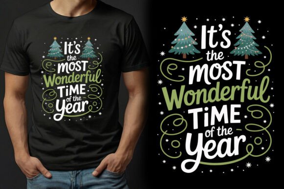 The Most Wonderful Time of the Year T-Shirt Design: A Versatile Print for Every Season